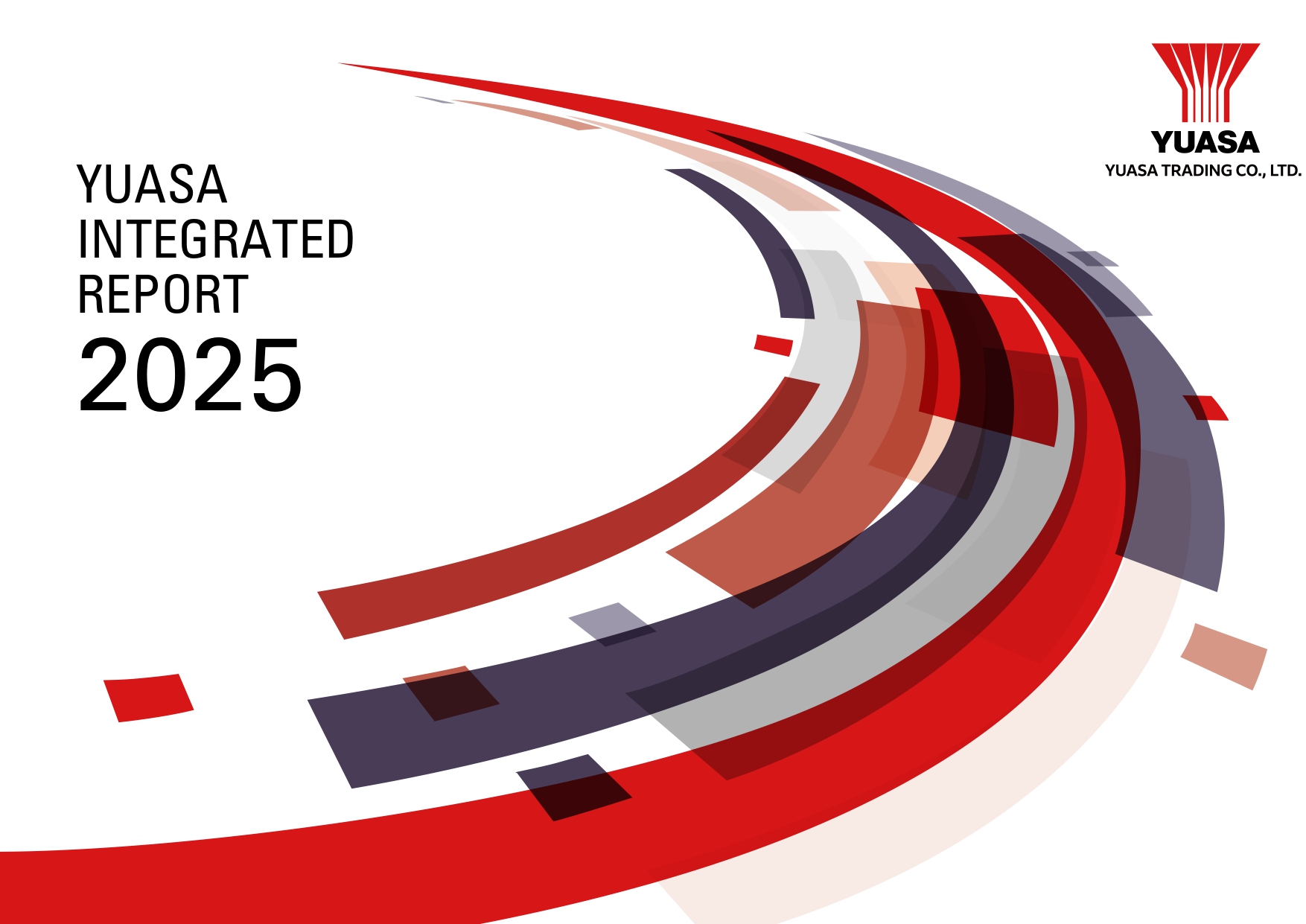 Integrated Report 2025 (YUASA INTEGRATED REPORT)